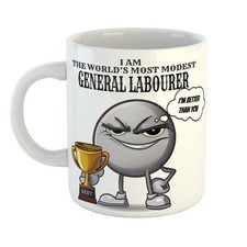 Desk Brew Mug – WORLDS MOST MODEST GENERAL LABOURER – Funny Gift – Fast Dispatch