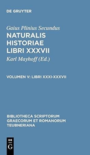 Plinius libri xxxi - -, xxxi-xxxvii
