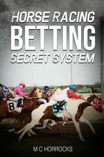 Horse racing betting - horse, secret