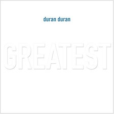 Duran Duran GREATEST Best Of