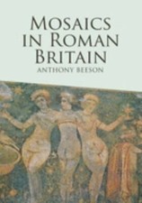 Mosaics in Roman Britain by
