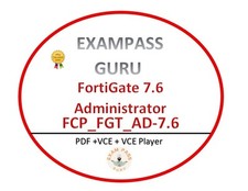 FCP_FGT_AD-7.6 FortiGate 7.6 Administrator EXAM! 50QA!NOVEMBER UPDATES