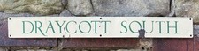 DRAYCOTT SOUTH VINTAGE TRANSPORT LOCAL AUTHORITY NOTICE BOARD TOPPER ENAMEL SIGN