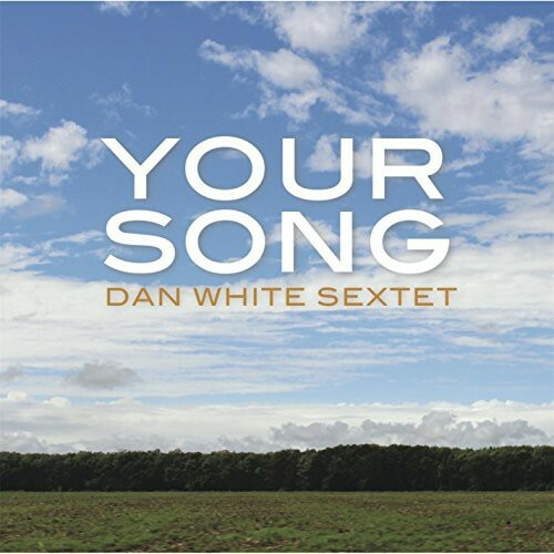 Your song dan white - dan,