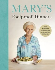 Mary Berry : Mary's foolproof