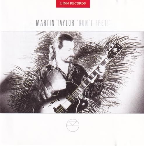 Taylor martin don fret - don't,