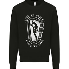Live to Climb Rock Climbing Climber Mens Sweatshirt Jumper