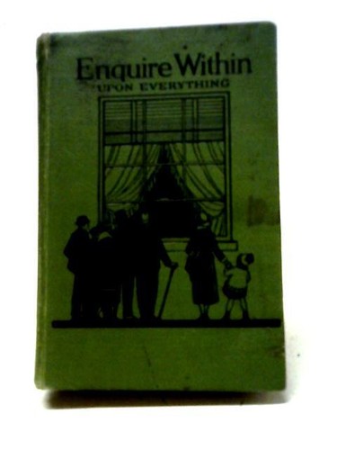 Enquire within upon everything - within,