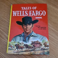 Tales of Wells Fargo Annual 1961 Starring Dale Robertson as Juim Hardie