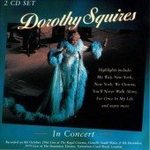 Squires dorothy in - dorothy, concert