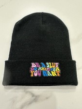 BE A SLUT DO WHATEVER YOU WANT