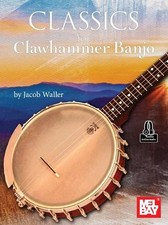 Classics for Clawhammer Banjo - 9781513482767