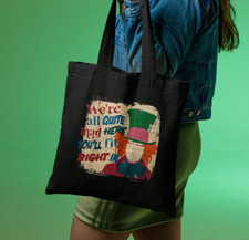 We're All Quite Mad Here You'll Fit In Tote Bag Book Quote Mad Hatter Tea Party