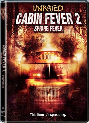 Cabin fever contagio ex - fever, (ex