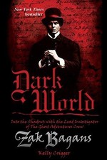 Dark World: Into the Shadows with the Lead Investigator of the... - Bagans, Zak