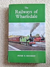 The Railways of Wharfedale ~
