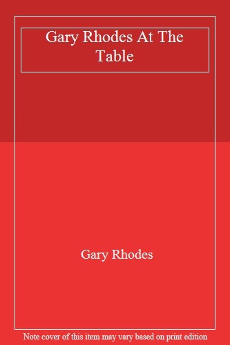 Gary rhodes the - gary, at