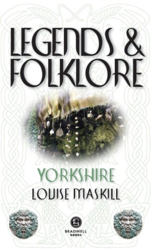 Legends folklore yorkshire - legends,