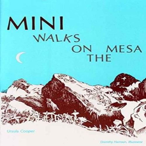 Mini walks the mesa ursula - mini, on