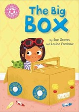 The Big Box: Independent Reading Pink 1B (Reading Champion),Sue Graves, Louise