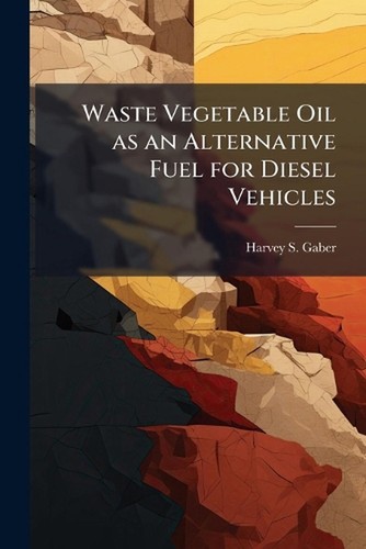 Waste vegetable oil an - waste, as