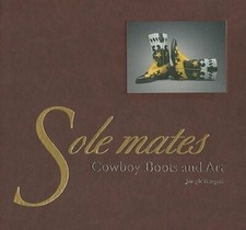 Sole Mates: Cowboy Boots and