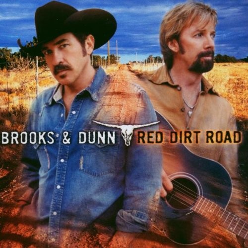 Brooks dunn red dirt - &,