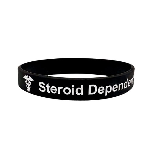 Steroid dependent wristband - steroid,