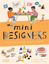 Mini Designers: 20 Projects