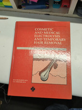 Cosmetic and Medical Electrolysis and Temporary Hair Removal R.N.Richards/Meharg