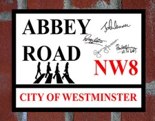 Abbey Road Metal Sign Beatles STREET Man cave Wall Plaque   SIGNED (Copies)