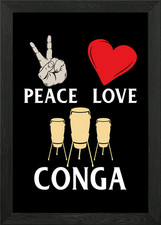 Peace Love Conga Drums Framed Wall Art Poster Canvas Print Picture