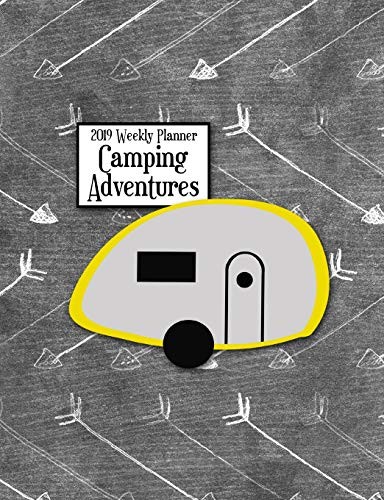 2019 weekly planner camping - weekly,