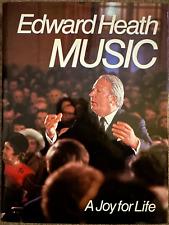 Edward Heath Autograph - Music - Prime Minister - Signed Hardback Book