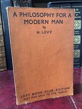 A Philosophy For A Modern Man