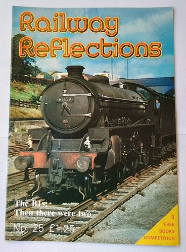 Railway reflections magazine - railway,