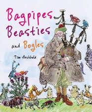 Tim Archbold : Bagpipes, Beasties and Bogles (Picture K FREE Shipping, Save £s