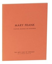 MARY FRANK SCULPTURE DRAWINGS