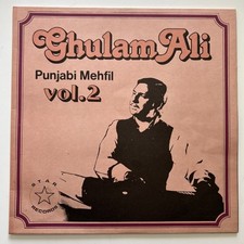 ‘Punjabi Mehfil’ Vol 2 By Ghulam Ali & Party - Pakistani Ghazals Vinyl LP NM/VG+