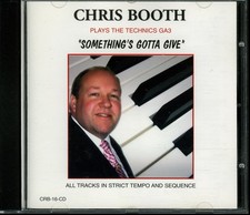 CHRIS BOOTH - Something’s Gotta Give CD [NM/MINT] Sequence Dance Technics GA3