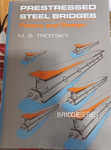 Prestressed steel bridges - prestressed, by