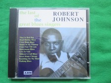 ROBERT JOHNSON - THE LAST OF THE GREAT BLUES SINGERS - ABM - CD