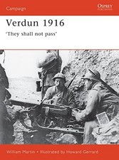 Verdun 1916: 'They shall not