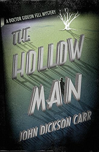 The hollow man john dickson - the,