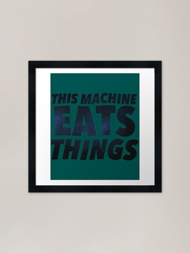 This machine eats things - eats,