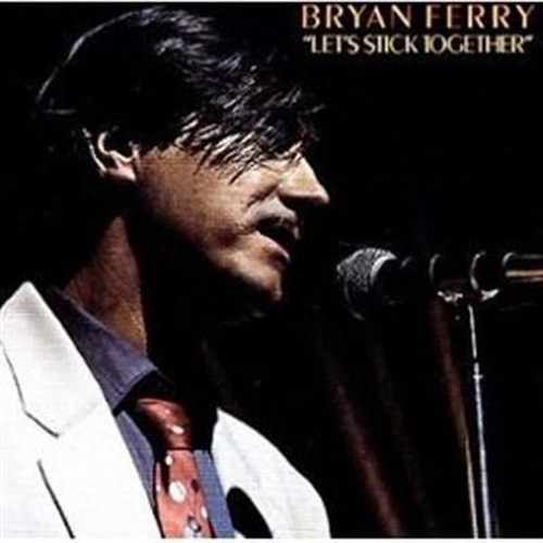 Bryan ferry let s stick - bryan,