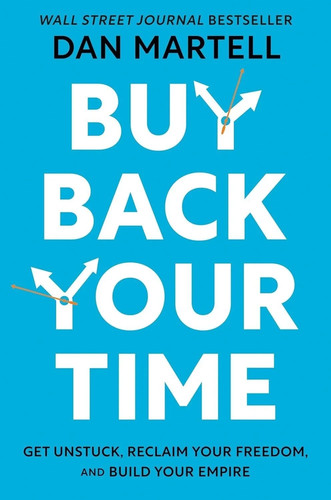 Buy back your - time, dan