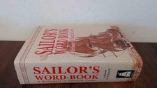 SAILOR'S WORD BOOK: A Dictionary of Nautical Terms (... by Smyth, W. H. Hardback