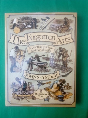 The forgotten arts john - the, by