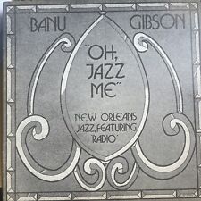 BANU GIBSON OH JAZZ ME VINYL Signed Copy